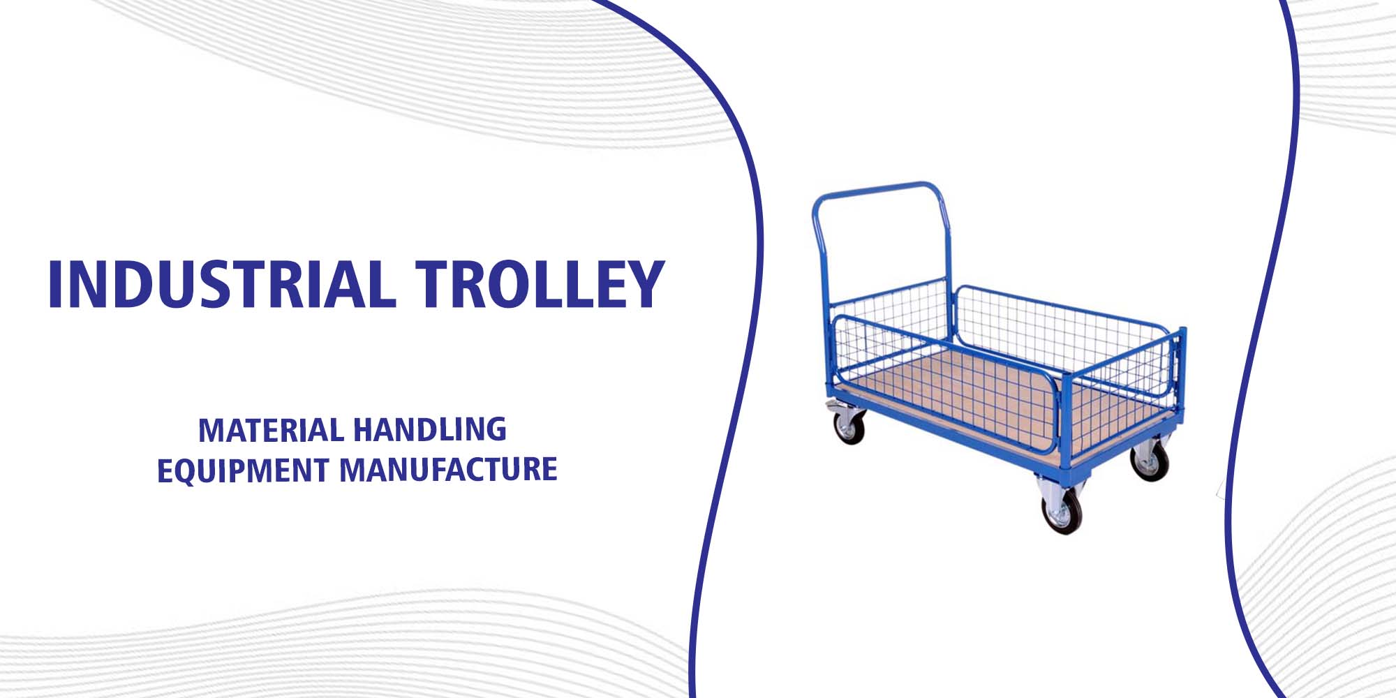 Industrial Trolley Manufacturer in India